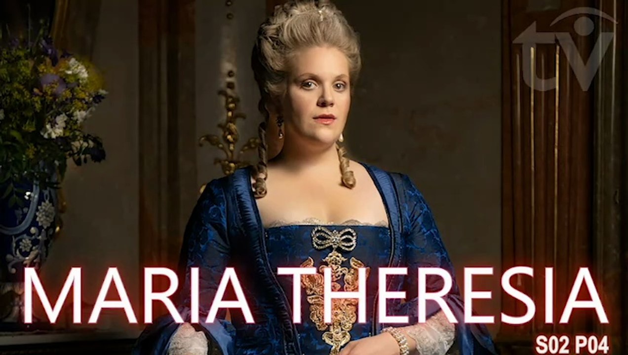Maria Theresia (2019) The Empress of Habsburg Austrian-Czech Biopic Historical Miniseries S02-P04 Eng. subs