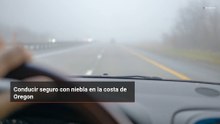 Conducir seguro con niebla en la costa de Oregon