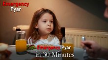 Emergency Pyar in 30 Minutes #5