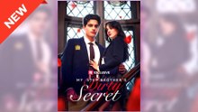 My Stepbrother's Dirty Secret full short drama