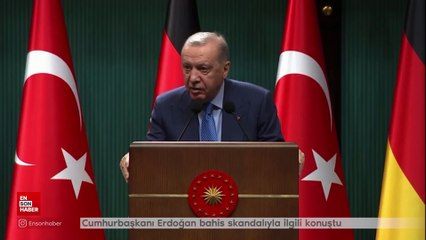 Cumhurbaşkanı Erdoğan bahis skandalıyla ilgili konuştu