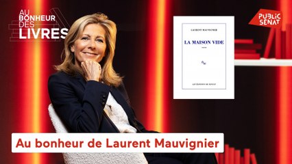Au bonheur des livres - Au bonheur de Laurent Mauvignier