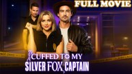 Cuffed To My Silver Fox Caption Full Episode