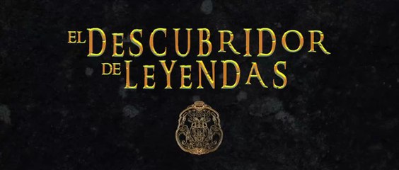 El descubridor de leyendas | Tráiler Oficial
