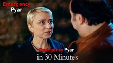 Emergency Pyar in 30 Minutes #9