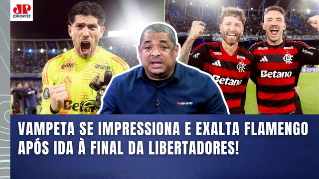 TEM QUE TIRAR O CHAPÉU, velho! O que o FLAMENGO FEZ foi... Vampeta SE IMPRESSIONA após IDA à FINAL