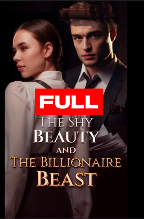The Shy Beauty and the Billionaire Beast Drama