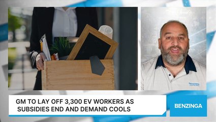 GM To Lay Off 3,300 EV Workers As Subsidies End And Demand Cools