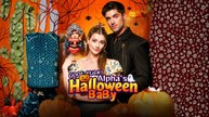 Good Luck! Alphas Halloween Baby Full Movie