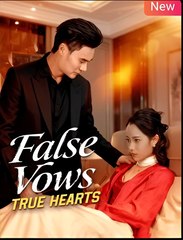 FALSE VOWS TRUE HEARTS - Drama FULL MOVIES ENGLISH SUB