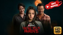We're Your Parents | Full Movie HD - Drama ShortFilms Hot