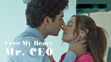 Free My Heart Mr. Ceo