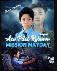 Ace Pilot Reborn Mission Mayday - Full HD Movie [English Sub] | Watch Till The End