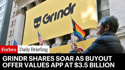 Grindr Shares Soar As Billionaire Owner’s Buyout Offer Values Dating App At $3.5 Billion