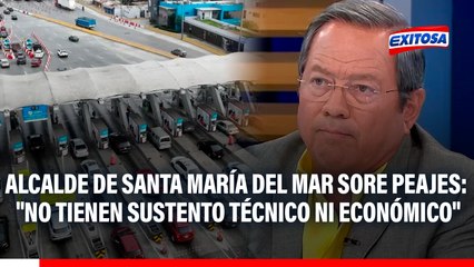 Alcalde de Santa María del Mar asegura que peajes de Villa y Punta Negra "no tienen sustento técnico ni económico"