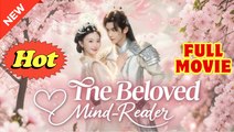 The Beloved Mind Reader Chinese Drama - English Sub