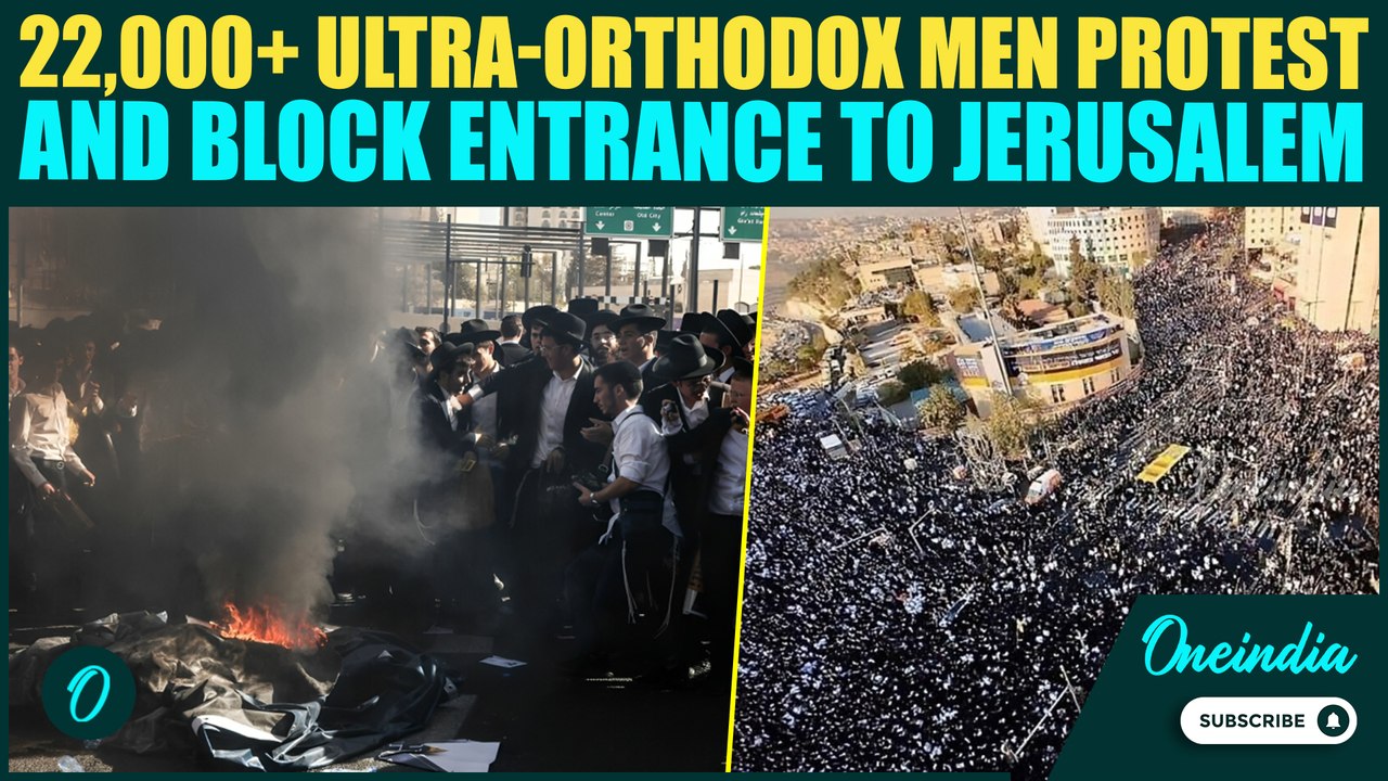 Israel Ultra-Orthodox Jews Protests BREAKING: 22000+ Rally Against Draft In Threat To Netanyahu