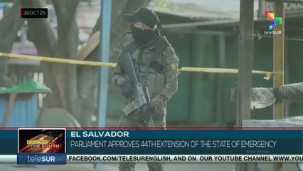 El Salvador, Parliament approves 44th extension of the state of emergency