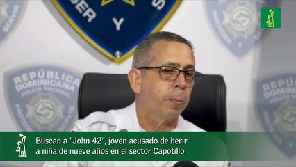 Buscan a "John 42", joven acusado de herir a niña de nueve años en el sector Capotillo