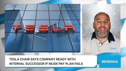 Tesla Chair Says Company Ready With Internal Successor If Musk Pay Plan Fails