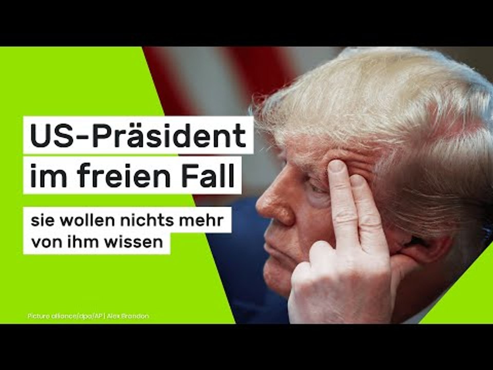 Donald Trump: US-Präsident im freien Fall - sie wollen nichts mehr von ihm wissen