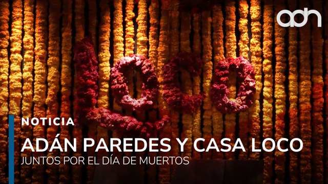 El artista Adán Paredes y Casa Loco juntos e inspirados por el Día de Muertos