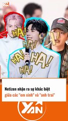 Netizen nhận ra sự khác biệt giữa EM XINH và ANH TRAI