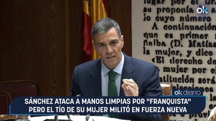Sánchez ataca a Manos Limpias por "franquista" pero el tío de su mujer militó en Fuerza Nueva