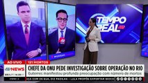 ONU vai investigar megaoperação no Rio de Janeiro? | TEMPO REAL