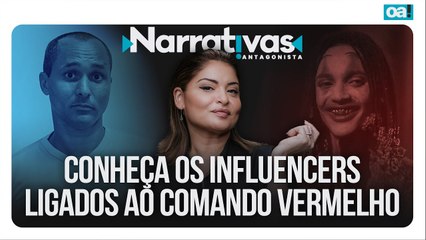 Conheça os influencers ligados ao Comando Vermelho | Narrativas #518 Madeleine Lacsko