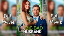 My Big Dad Husband (NEW) - FULL [Eng Sub]