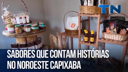 Sabores que contam histórias no Noroeste capixaba | Caçadores de Destinos
