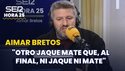 Aimar Bretos: “Un senador sobreexcitado… y otro jaque mate que, al final, ni jaque ni mate”