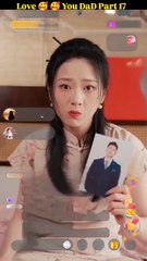 Love You Dad | Episode 17 | Chinese Drama Hindi Dubbed | Cinema Chronicles