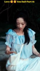 Love You Dad | Episode 16 | Chinese Drama Hindi Dubbed | Cinema Chronicles