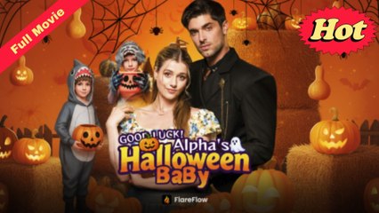 Good Luck Alpha's Halloween Baby - Full Free