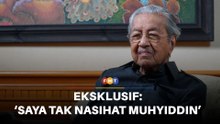 Muhyiddin tidak minta nasihat saya berhubung pemecatan Hamzah, kata Dr Mahathir