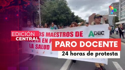 Docentes colombianos en paro exigen reforma de salud y financiación directa