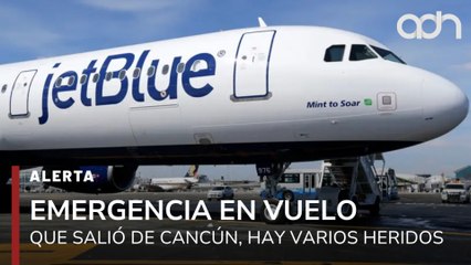 🚨¡Última Hora! Emergencia en vuelo que salió de Cancún. Hay varios pasajeros heridos