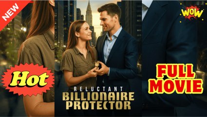 ♥️🌟 Reluctant Billionaire Protector PortuguêsSub