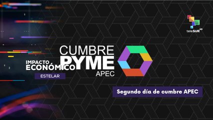 Segundo día de la Cumbre APEC 2025 IMPACTO ECONÓMICO ESTELAR 30-10-2025