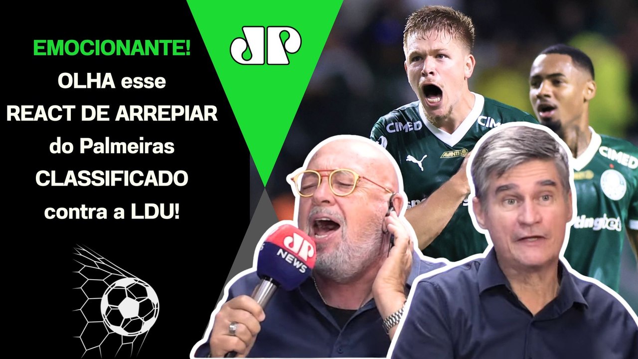DE ARREPIAR!!! OLHA as REAÇÕES ao PALMEIRAS CLASSIFICADO contra LDU! | NARRAÇÃO FO** DE NILSON CESAR