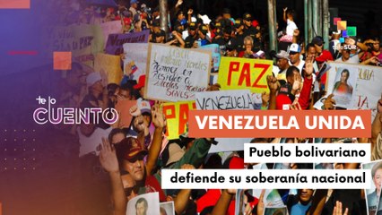 Venezuela alza su voz contra la injerencia imperialista y por la paz nacional