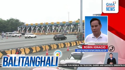 Panayam kay Robin Ignacio, Assistant Vice President for Traffic Operations, NLEX Corp. | Balitanghali
