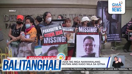 Panawagan ng mga kaanak ng mga nawawalang sabungero; huwag kalimutan ang kaso nila sa gitna ng ibang isyu sa bansa | Balitanghali