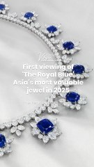 First viewing of 'The Royal Blue' – Asia's most valuable jewel in 2025