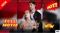 ❣️🔥🎬 Bound By Honor (2025) - FULL [Eng Sub]