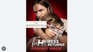 THE HEIRESS THE DAY I RETURNS FOUGHT BACK. FULL MOVIES ENGLISH SUB