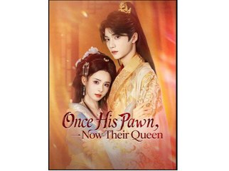 ONCE HIS PAWN NOW THEIR QUEEN. - Full Movies English Sub