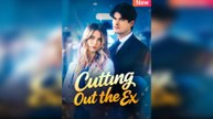 Cutting Out the Ex - Full 2025